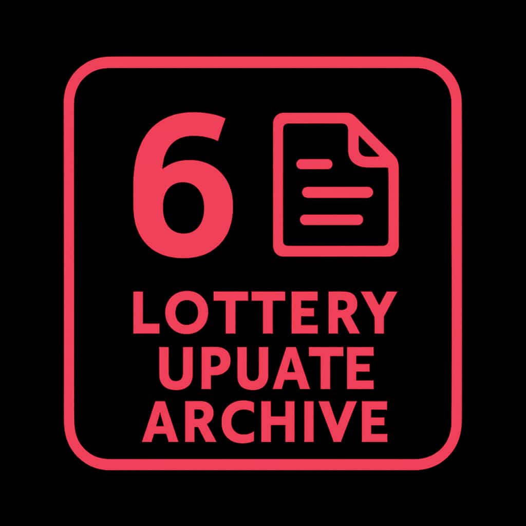A badge symbolizing the 6 Lottery Update Archive.